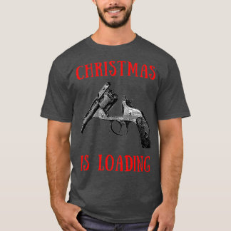 Christmas is loading 1 tシャツ