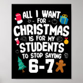 Christmas Is My Students To Stop Saying 67 _ Aweso ポスター (正面)