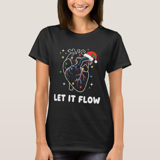 Christmas Let It Flow Cardiac Heart Funny Nurse Ho Tシャツ (正面)