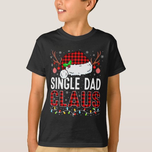 Christmas Lights Single Dad Claus Family Matching  Tシャツ (正面)
