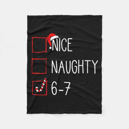 Christmas List Nice Naughty 6 7 Funny Six Seven Me フリースブランケット (正面)