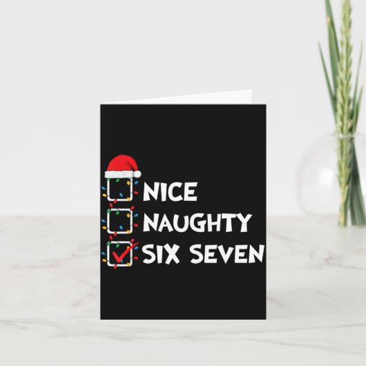Christmas List Nice Naughty Six Seven Meme 67 6 7  カード (正面)