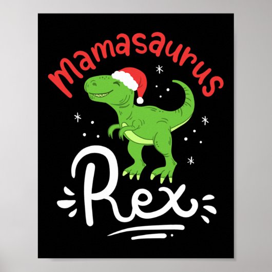 Christmas Mama Saurus Rex Dinosaur Mother Xmas  ポスター (正面)