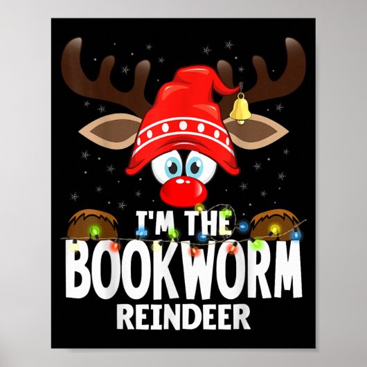 Christmas Matching I'm The Bookworm Reindeer ポスター (正面)