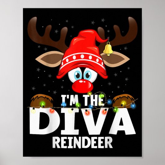 Christmas Matching I'm The Diva Reindeer  ポスター (正面)