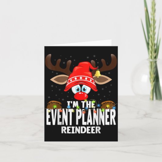 Christmas Matching I'm The Event Planner Reindeer カード (正面)
