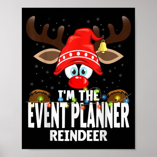 Christmas Matching I'm The Event Planner Reindeer ポスター (正面)