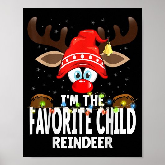 Christmas Matching I'm The Favorite Child Reindeer ポスター (正面)