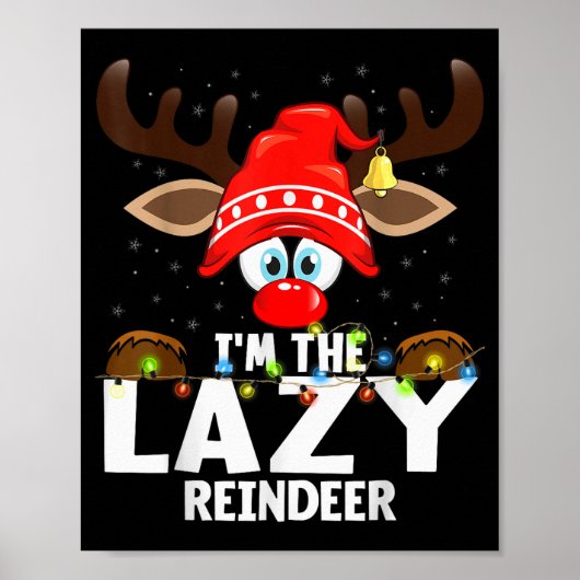Christmas Matching I'm The Lazy Reindeer ポスター (正面)
