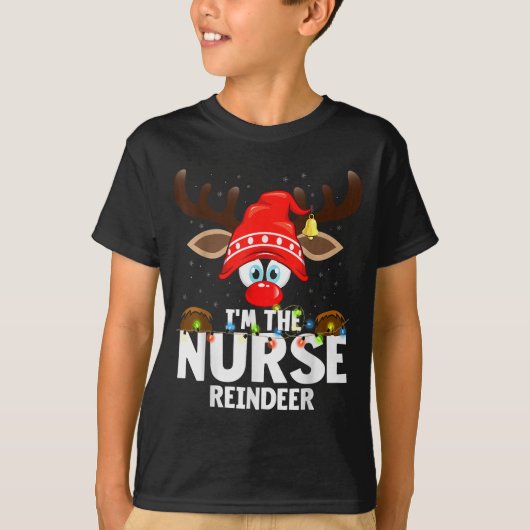 Christmas Matching I'm The Nurse Reindeer Tシャツ (正面)