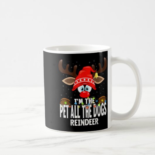 Christmas Matching I'm The Pet All The Dogs Reinde コーヒーマグカップ (右)