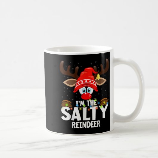 Christmas Matching I'm The Salty Reindeer コーヒーマグカップ (右)