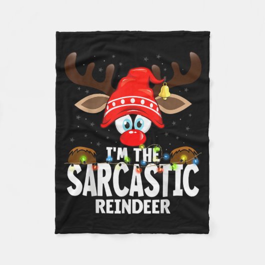 Christmas Matching I'm The Sarcastic Reindeer フリースブランケット (正面)