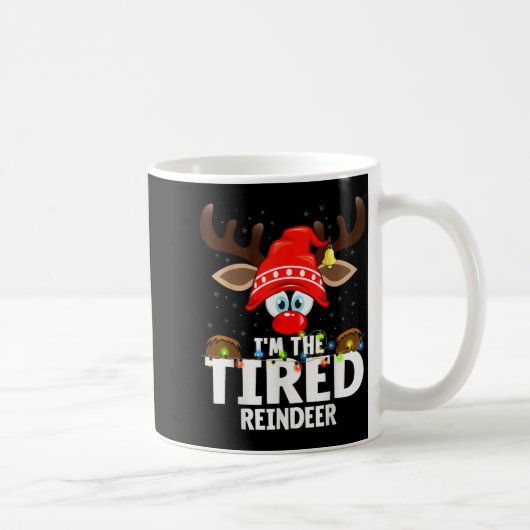 Christmas Matching I'm The Tired Reindeer  コーヒーマグカップ (右)