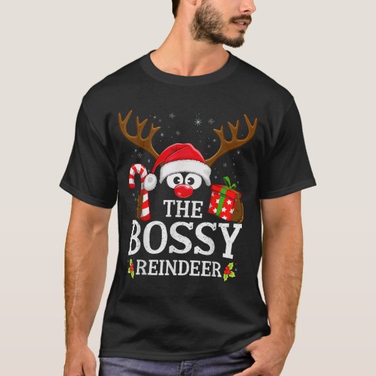 Christmas Matching The Bossy Reindeer Family  Tシャツ (正面)