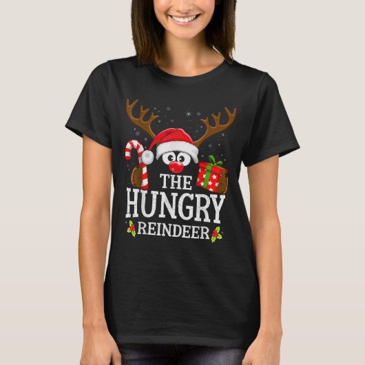 Christmas Matching The Hungry Reindeer Family  Tシャツ (正面)
