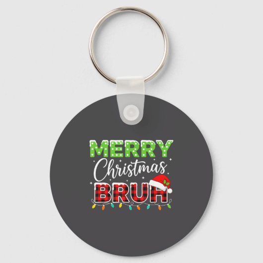 Christmas Merry Christmas Bruh Buffalo Plaid Santa キーホルダー (正面)