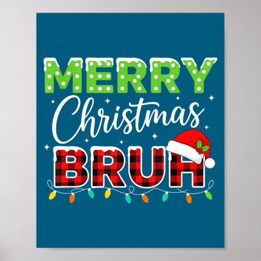 Christmas Merry Christmas Bruh Buffalo Plaid Santa ポスター (正面)