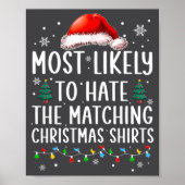 Christmas Most Likely To Hate Matching Funny Famil ポスター (正面)