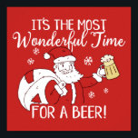 Christmas Most Wonderful Time for a Beer Santa ポスター<br><div class="desc">It's the Most Wonderful Time for a Beer! Santa Claus with his Christmas Gift Bag holding a beer. Fun design for beer lovers and beer drinkers for the Holiday Season. Fun and Funny Christmas illustration design. Christmas Humor Saying / Quote. The red background can be changed from red to any...</div>