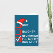 Christmas Naughty Or Nice Checklist - Nevermind I' カード (正面)