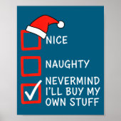 Christmas Naughty Or Nice Checklist - Nevermind I' ポスター (正面)