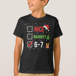 Christmas Nice Naughty 67, 6 7 teacher  Tシャツ