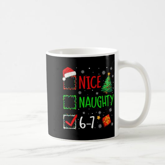 Christmas Nice Naughty 67 Brainrot Funny 6-7 Meme コーヒーマグカップ (右)