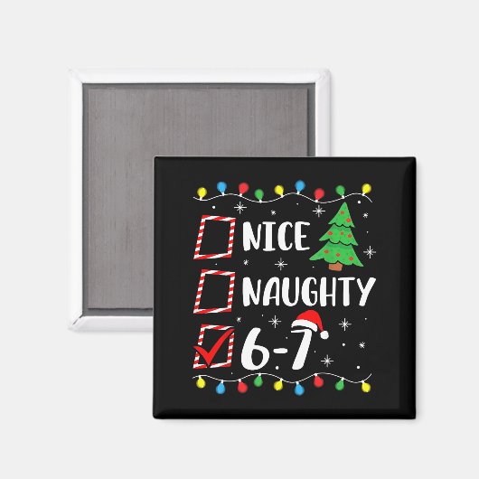 Christmas Nice Naughty 67 Brainrot Funny 6-7 Meme マグネット (正面/裏面)