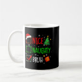 Christmas Nice Naughty Bruh Funny Xmas List Women コーヒーマグカップ (左)