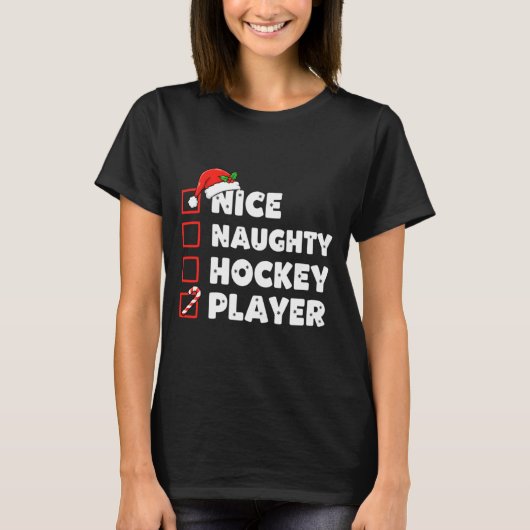 Christmas Nice Naughty Hockey Player List Santa Ch Tシャツ (正面)