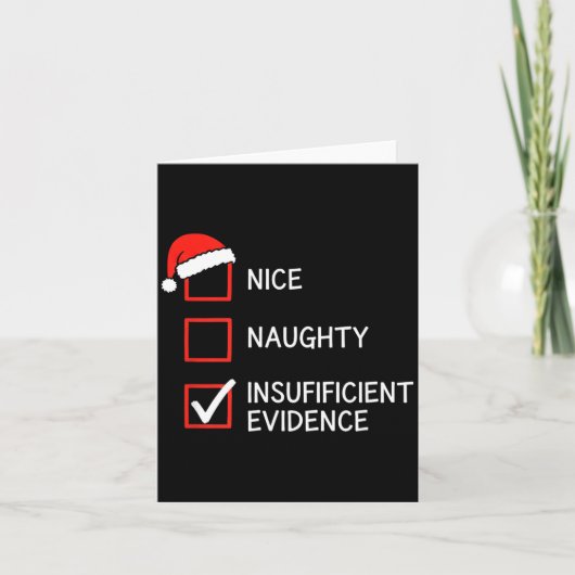 Christmas Nice Naughty Insufficient Evidence Santa カード (正面)