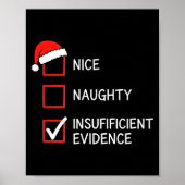 Christmas Nice Naughty Insufficient Evidence Santa ポスター (正面)
