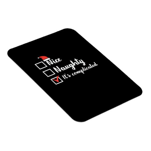 Christmas Nice Naughty Its Complicated  マグネット (右側)