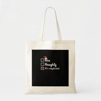 Christmas Nice Naughty Its Complicated Tote Bag トートバッグ
