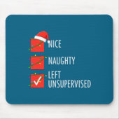 Christmas Nice Naughty Left Unsupervised Naughty O マウスパッド (正面)