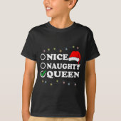 Christmas Nice Or Naughty Or Queen Pajama Tシャツ (正面)