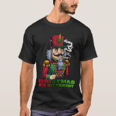 Christmas Nutcracker Christmas Hits Different  Tシャツ (正面)