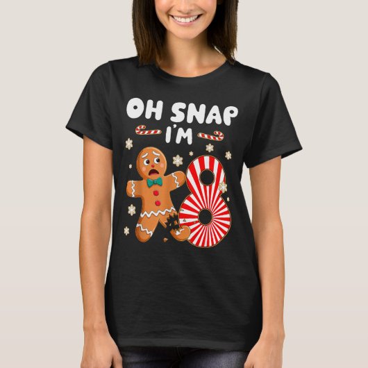 Christmas Oh Snap 8 Year Old Gingerbread Man 8th B Tシャツ (正面)