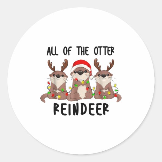 Christmas Otters Cute All Of The Otter Reindeer  ラウンドシール (正面)