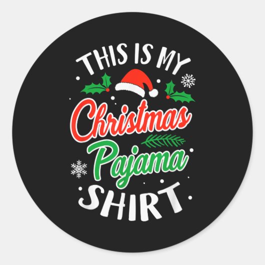 Christmas Pajama This Is My Christmas Pajama Xmas  ラウンドシール (正面)