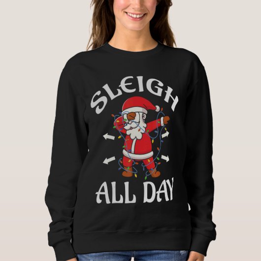 Christmas pajamas Sleigh All Day Dabbing Santa Xma スウェットシャツ (正面)
