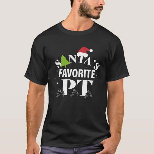 Christmas Physical Therapy Santa s Favorite PT Tシャツ (正面)