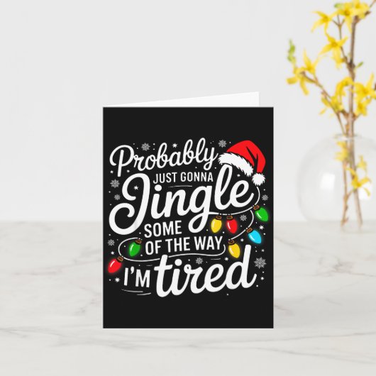 Christmas Probably Gonna Jingle Some Of The Way I' カード (黄色い花)