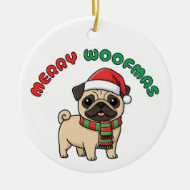 Christmas Pug Ornament: Merry Woofmas セラミックオーナメント