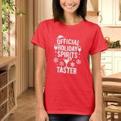 Christmas quote funny party spirits taster red tシャツ