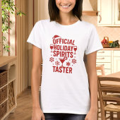 Christmas quote funny party spirits taster tシャツ