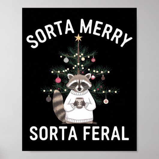 Christmas Raccoon Sorta Merry Sorta Feral Xmas  ポスター (正面)