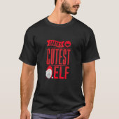 Christmas Santa's Cutest Elf Tシャツ (正面)