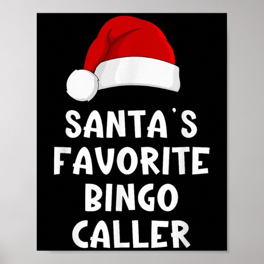 Christmas Santa's Favorite Bingo Caller Funny Xmas ポスター (正面)